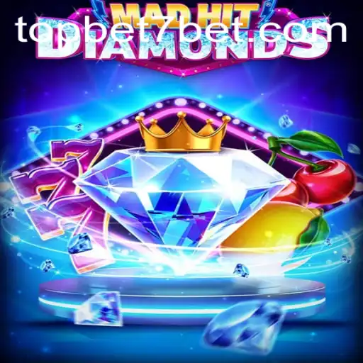 MadHitDiamonds: A New Era in Gaming with TopBet7