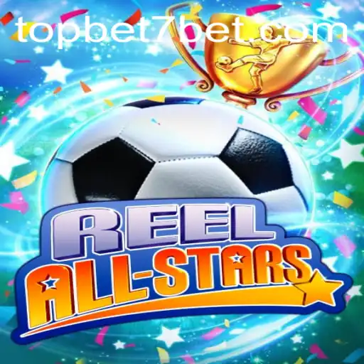 An In-Depth Look at ReelAllStars: The Gaming Sensation You Can't Ignore
