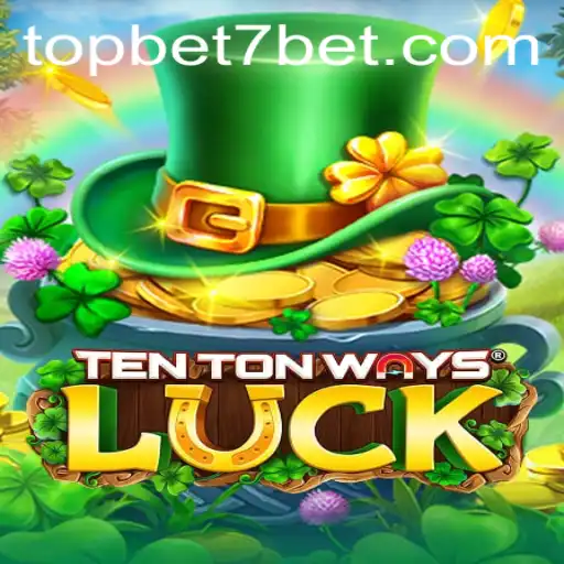 TenTonWaysLuck: Embrace Fortune in an Innovative Gaming Experience